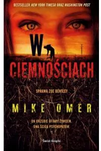 W ciemnościach. Zoe Bentley. Tom 2 - tantis.pl