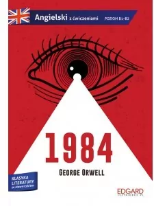 1984. George Orwell. Adaptacja klasyki w języku angielskim z ćw - tantis.pl