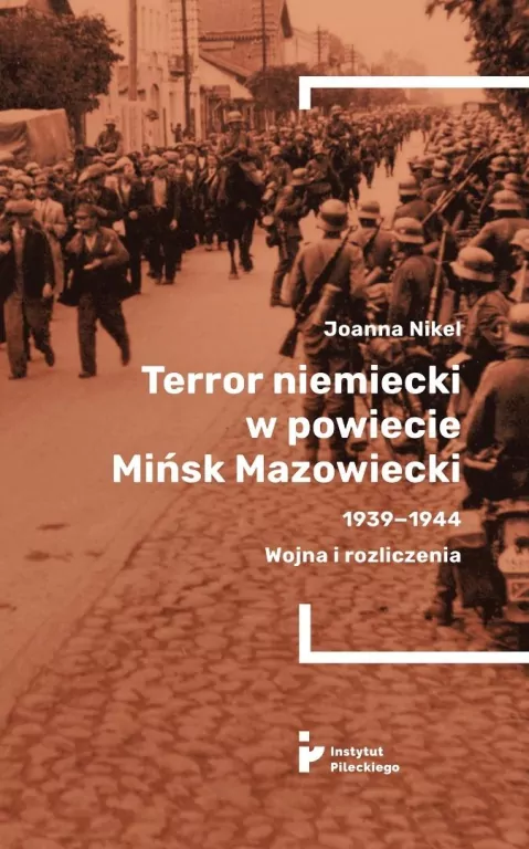 Terror niemiecki w powiecie Mińsk Mazowiecki... - tantis.pl