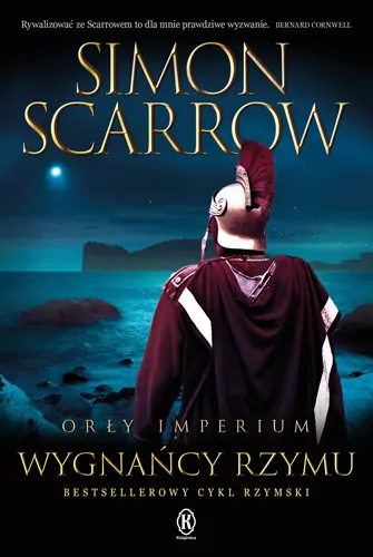 Wygnańcy Rzymu. Orły Imperium. Tom 19 - tantis.pl