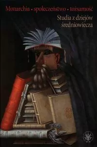 Monarchia społeczeństwo tożsamość - tantis.pl