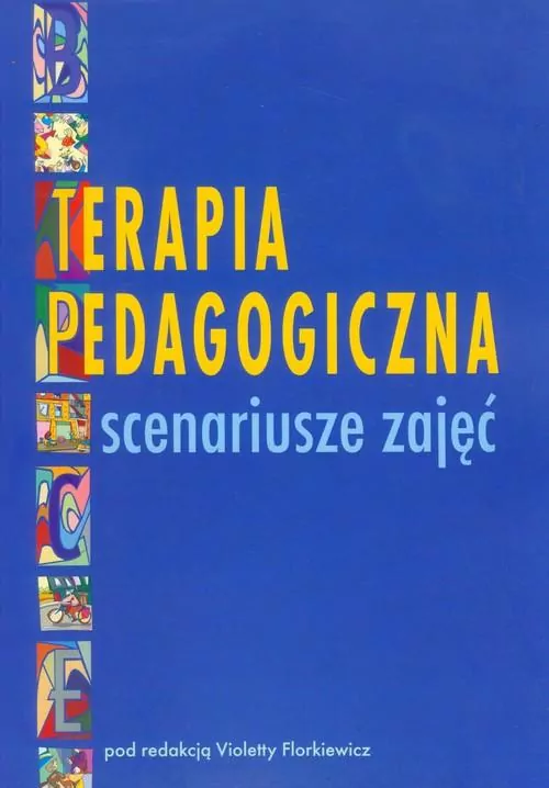 Terapia pedagogiczna. Scenariusze zajęć - tantis.pl