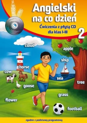 Angielski na co dzień 2. Ćwiczenia z płytą CD dla klas I-III