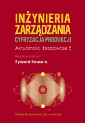 Inżynieria zarządzania. Cyfryzacja produkcji