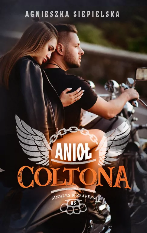 Anioł Coltona. Sinners & Reapers. Tom 3 - tantis.pl