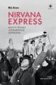 Nirvana Express. Mistycy, oszuści i poszukiwacze.. - tantis.pl
