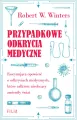 Przypadkowe odkrycia medyczne - tantis.pl