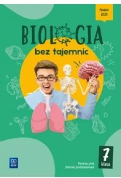 Biologia bez tajemnic. Podręcznik. Szkoła podstawowa. Klasa 7 - tantis.pl