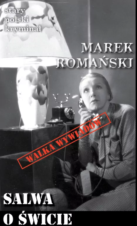 Stary polski kryminał. Salwa o świcie - tantis.pl
