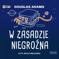 W zasadzie niegroźna. Autostopem przez Galaktykę. Tom 5 Audiobook