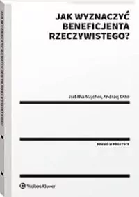 Jak wyznaczyć beneficjenta rzeczywistego? - tantis.pl