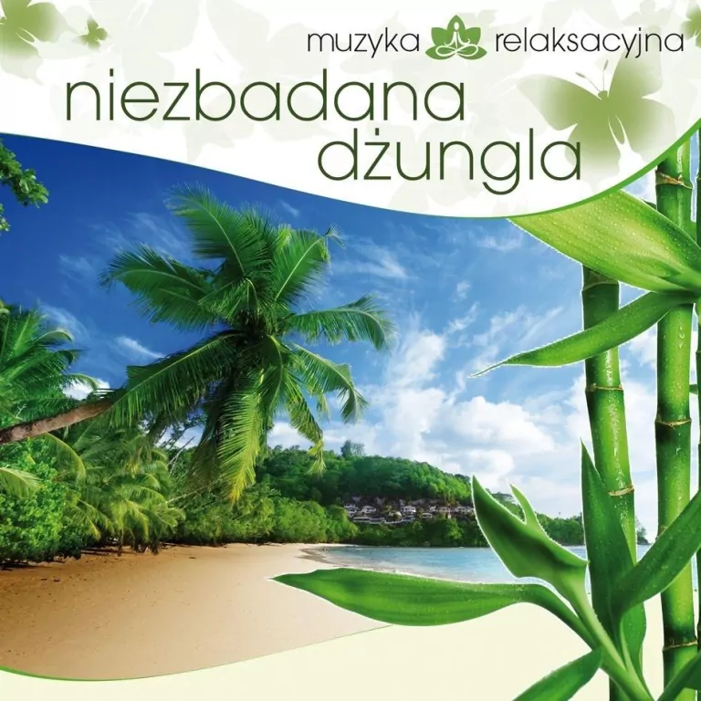 Niezbadana dżungla. Muzyka relaksacyjna. CD - tantis.pl