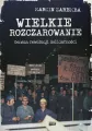 Wielkie rozczarowanie. Geneza rewolucji Solidarności - tantis.pl