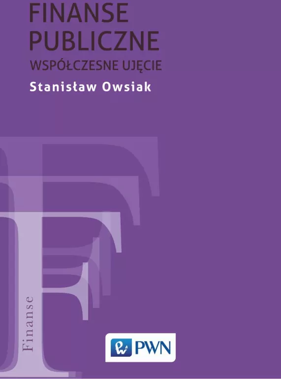 Finanse publiczne. Współczesne ujęcie - tantis.pl