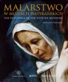 Malarstwo Muzeów Watykańskich/ The paintings of the Vatican Museums - tantis.pl
