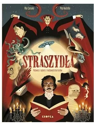 Straszydła. Potwory i upiory z kultowych horrorów - tantis.pl