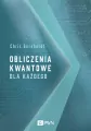 Obliczenia kwantowe dla każdego - tantis.pl