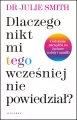 Dlaczego nikt mi wcześniej tego nie powiedział? - tantis.pl