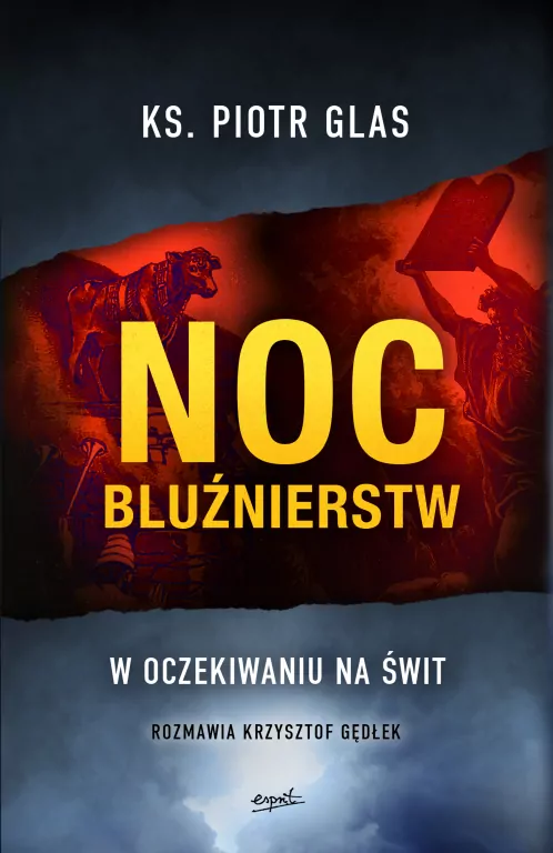 Noc bluźnierstw. W oczekiwaniu na świt - tantis.pl