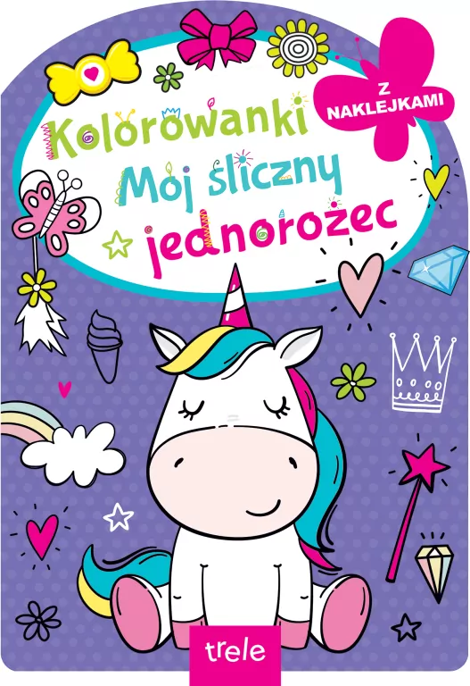 Kolorowanka z wykrojnikiem. Mój śliczny jednorożec - tantis.pl