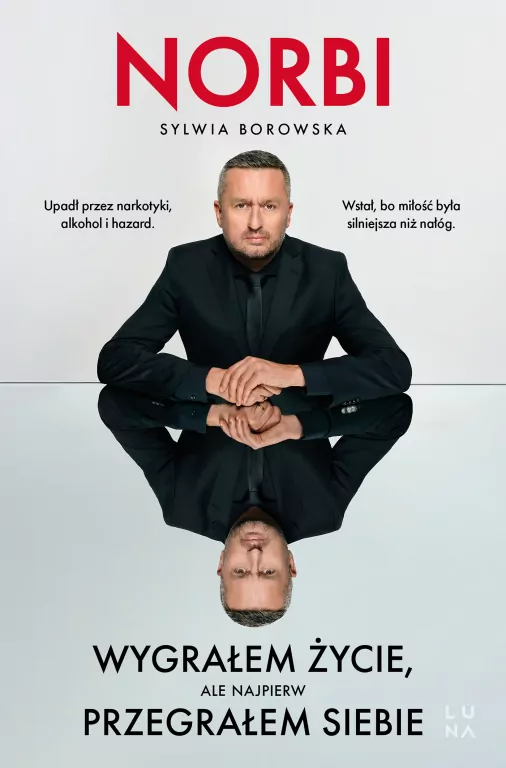 Wygrałem życie, ale najpierw przegrałem siebie - tantis.pl