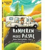 Kamperem przez Polskę. Część 2. Pamiętniki Fenka - tantis.pl