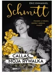 Callas, moja rywalka - tantis.pl