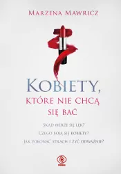Kobiety, które nie chcą się bać