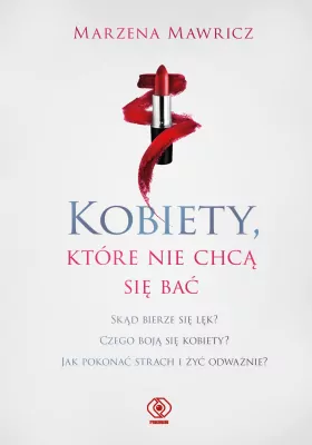 Kobiety, które nie chcą się bać