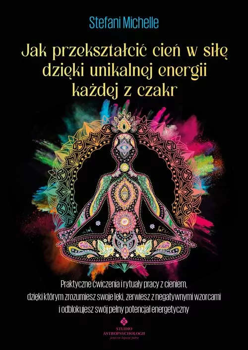 Jak przekształcić cień w siłę dzięki unikalnej... - tantis.pl