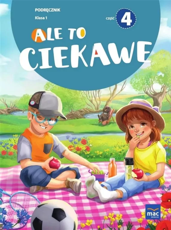 Ale to ciekawe. Klasa 1. Część 4 - tantis.pl