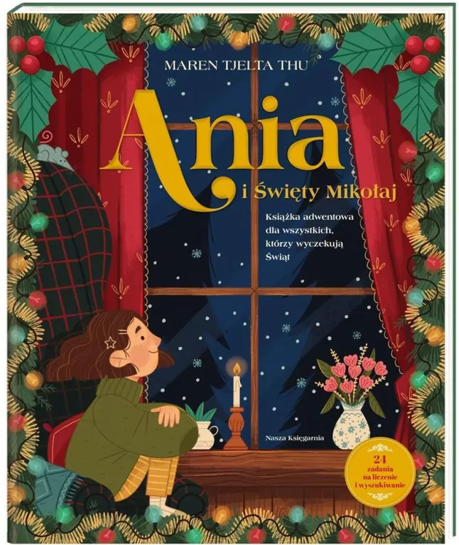 Ania i Święty Mikołaj. Książka adwentowa - tantis.pl