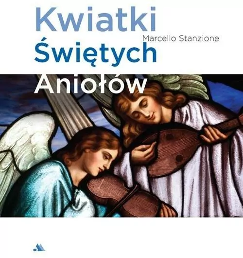 Kwiatki Świętych Aniołów - tantis.pl