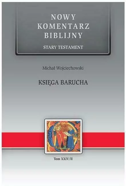 Księga Barucha. Stary Testament. Nowy komentarz biblijny. Tom 24. Część 2 - tantis.pl