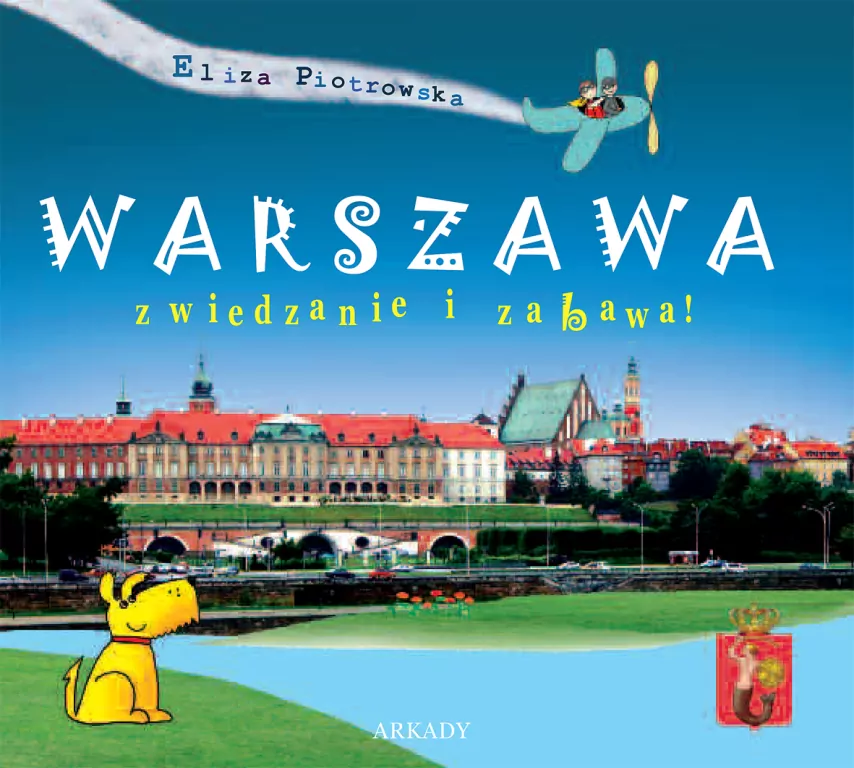 Warszawa. Zwiedzanie i zabawa - tantis.pl