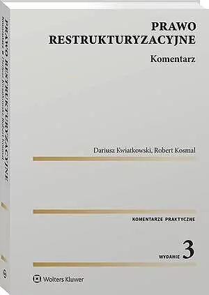 Prawo restrukturyzacyjne. Komentarz w.3 - tantis.pl