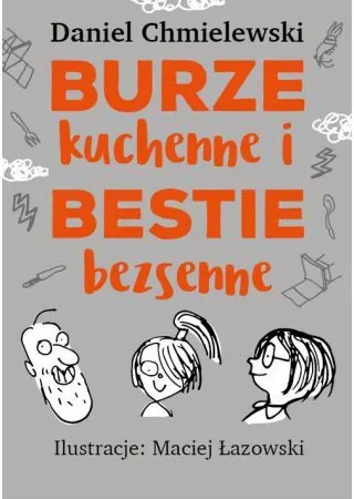 Burze kuchenne i bestie bezsenne. Dla dziewczynek - tantis.pl