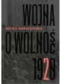 Wojna o wolność 1920. Bitwa warszawska. Tom 2 - tantis.pl