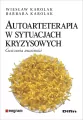 Autoarteterapia w sytuacjach kryzysowych - tantis.pl