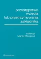 Przestępstwo wzięcia lub przetrzymywania.. - tantis.pl
