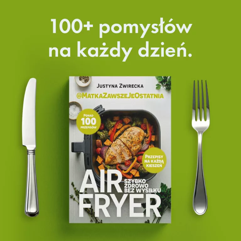 Air fryer. Szybko, zdrowo, bez wysiłku - tantis.pl
