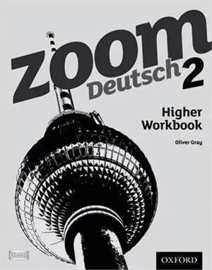 Zoom Deutsch 2: Higher Workbook - tantis.pl