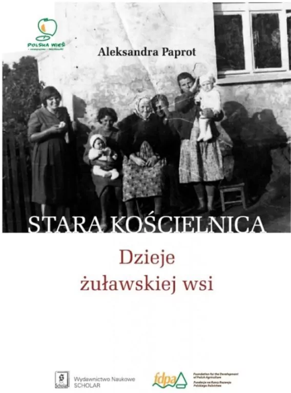 Stara Kościelnica. Dzieje żuławskiej wsi - tantis.pl