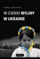 W cieniu wojny w Ukrainie - tantis.pl