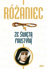 Rózaniec ze świętą Faustyną - tantis.pl