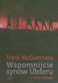 Wspomnijcie synów Ulsteru i inne sztuki - tantis.pl