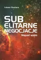 Subelitarne negocjacje Napad widm - tantis.pl