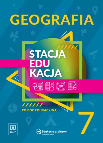 Stacja edukacja. Geografia 7. Szkoła podstawowa - tantis.pl