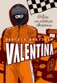 Valentina. Miłość na ostatnim okrążeniu - tantis.pl