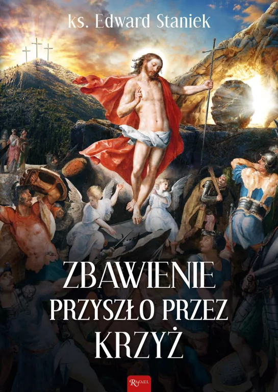 Zbawienie przyszło przez krzyż - tantis.pl